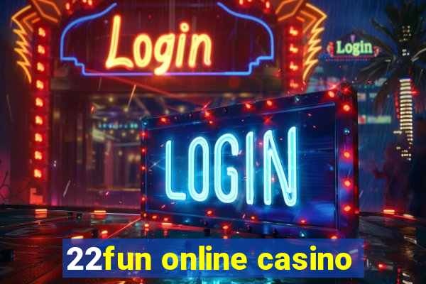 22fun online casino