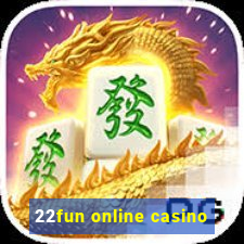 22fun online casino