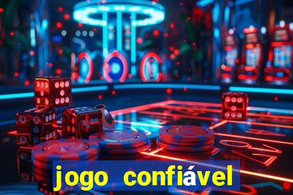 jogo confiável para ganhar dinheiro