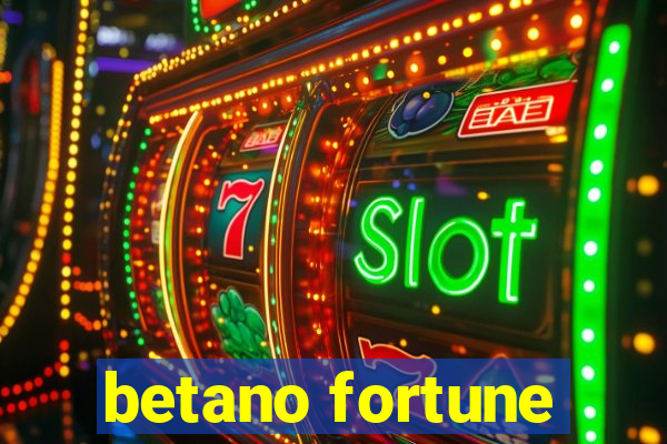 betano fortune