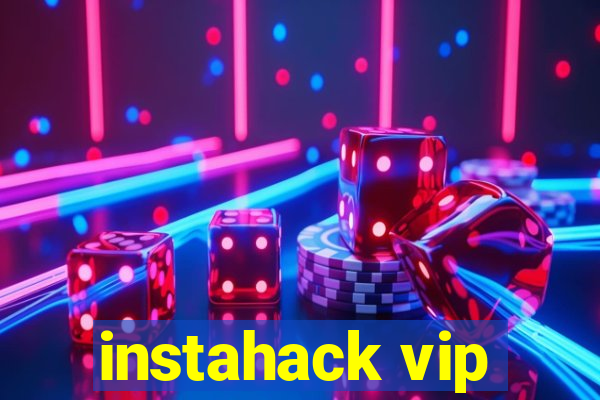 instahack vip