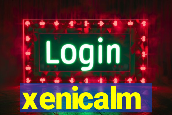 xenicalm