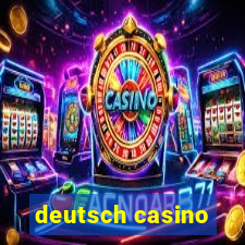 deutsch casino