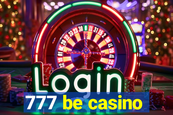 777 be casino