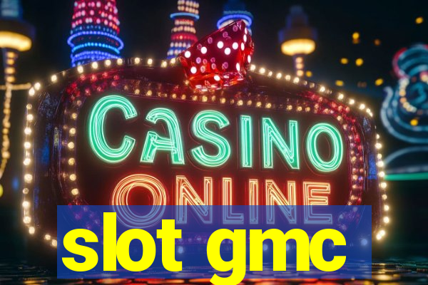 slot gmc