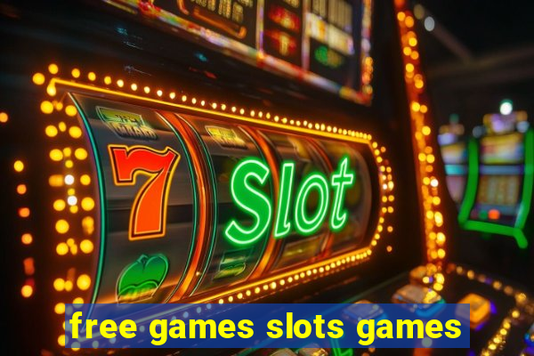 free games slots games