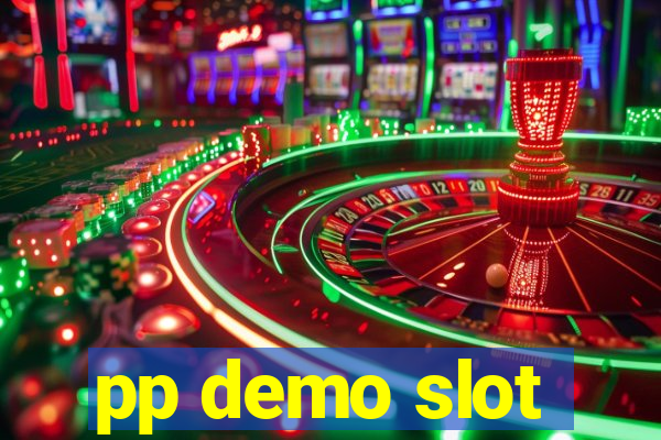 pp demo slot