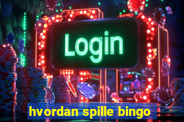 hvordan spille bingo