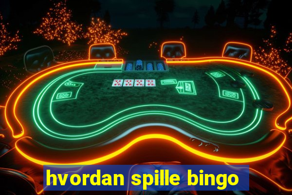 hvordan spille bingo