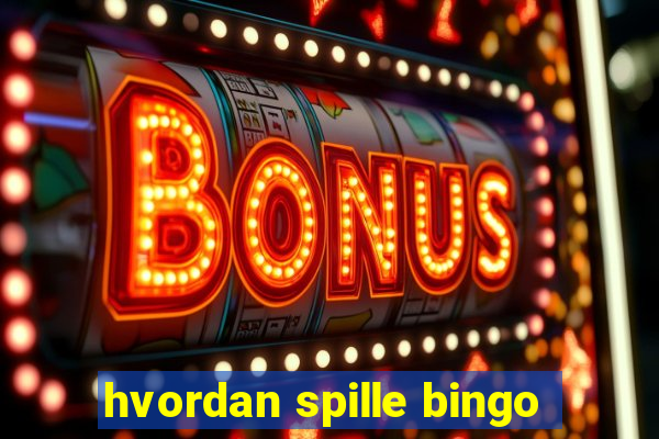 hvordan spille bingo