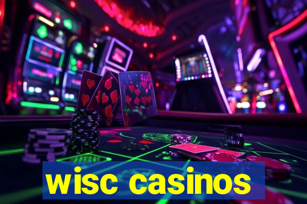 wisc casinos