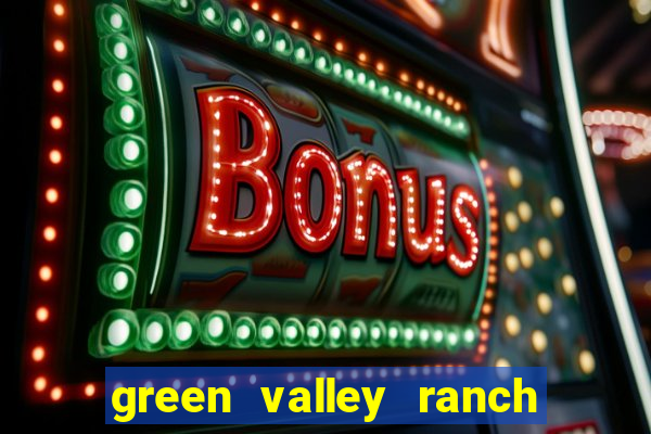 green valley ranch hotel casino las vegas