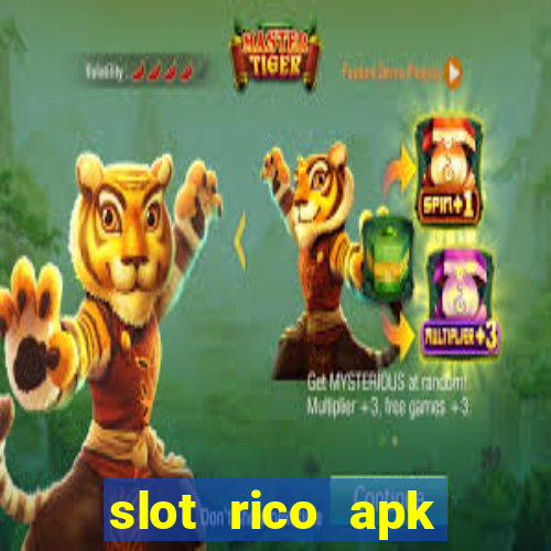 slot rico apk dinheiro infinito