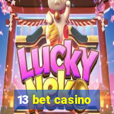 13 bet casino