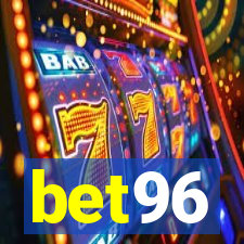 bet96