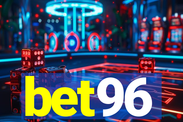 bet96