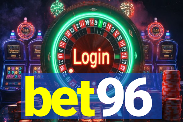 bet96