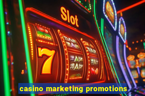 casino marketing promotions