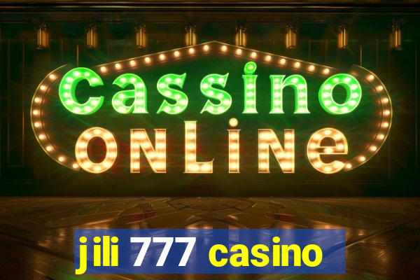 jili 777 casino