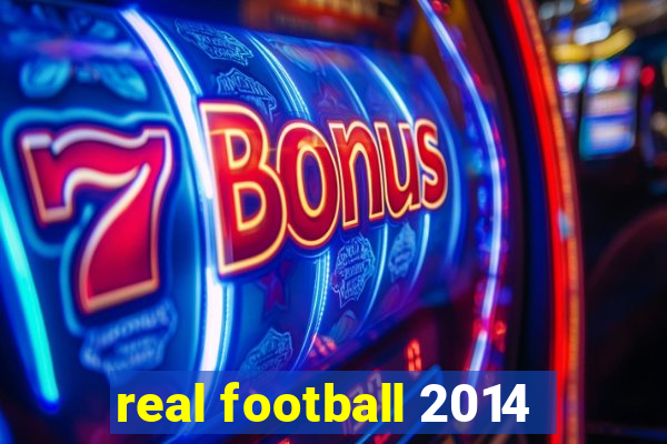 real football 2014