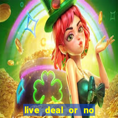 live deal or no deals casino