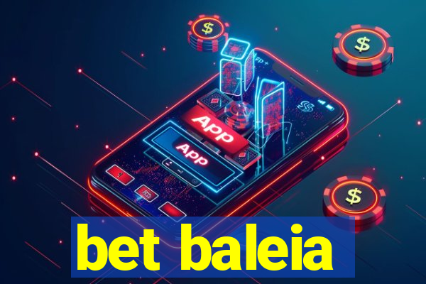 bet baleia