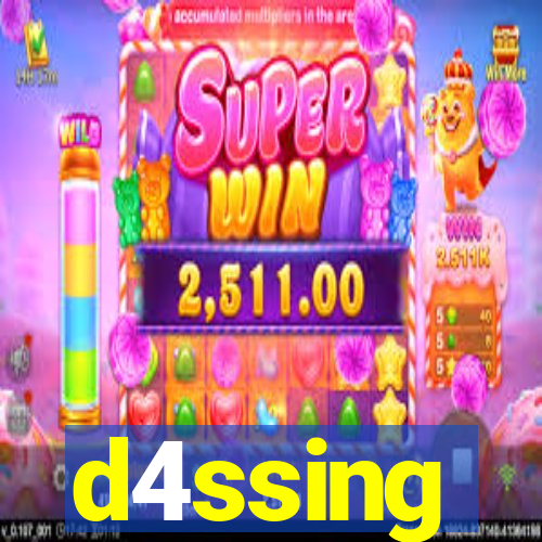 d4ssing