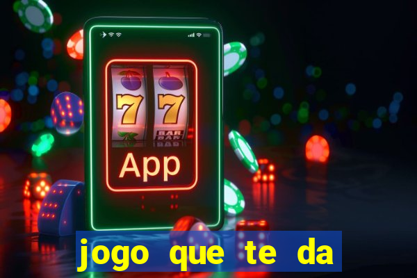 jogo que te da bonus no cadastro