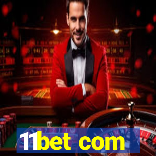 11bet com