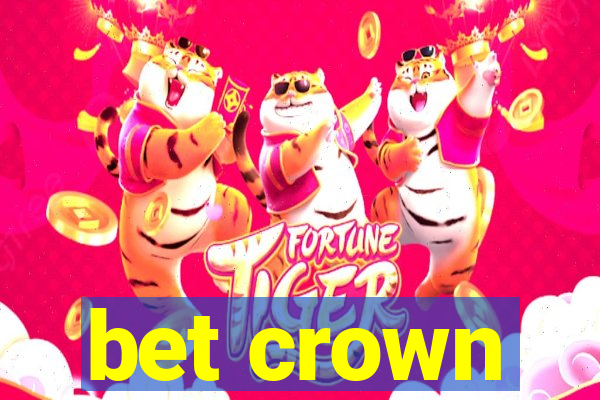 bet crown