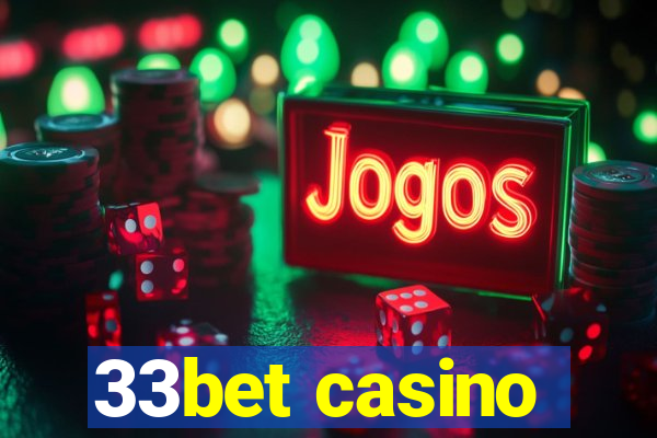 33bet casino