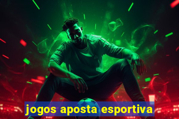 jogos aposta esportiva