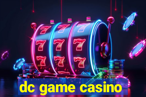 dc game casino