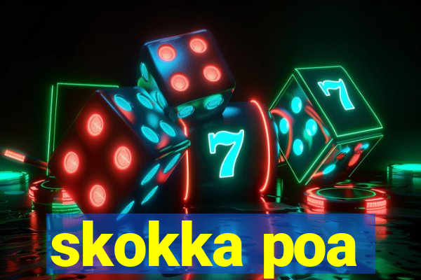 skokka poa