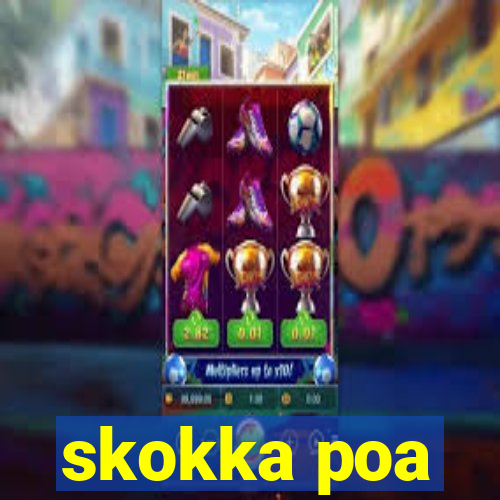 skokka poa