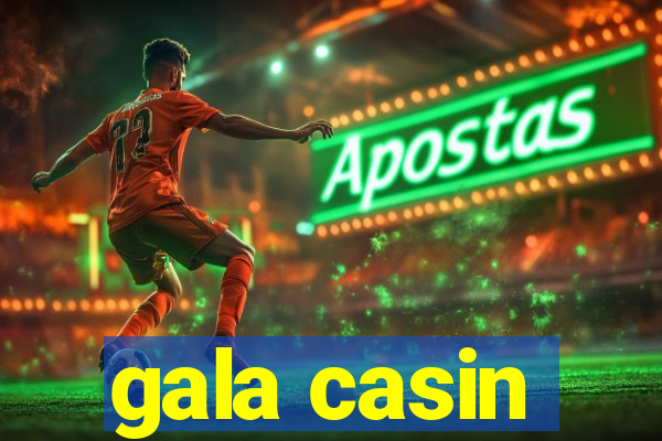 gala casin