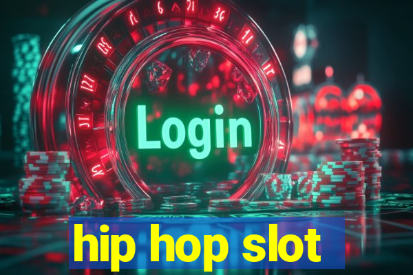 hip hop slot