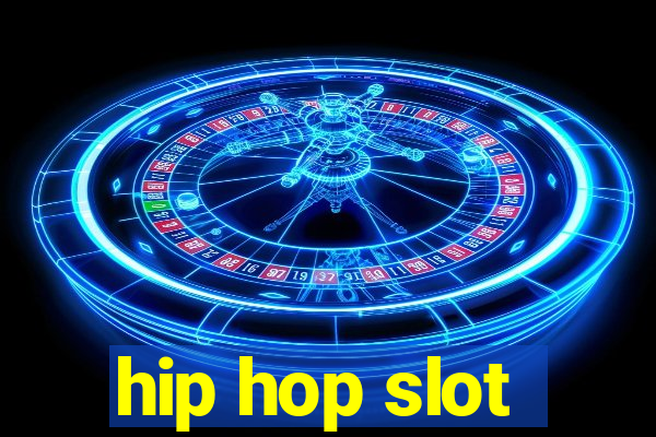 hip hop slot