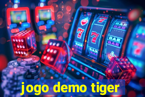 jogo demo tiger