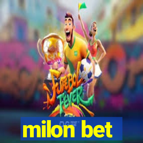 milon bet