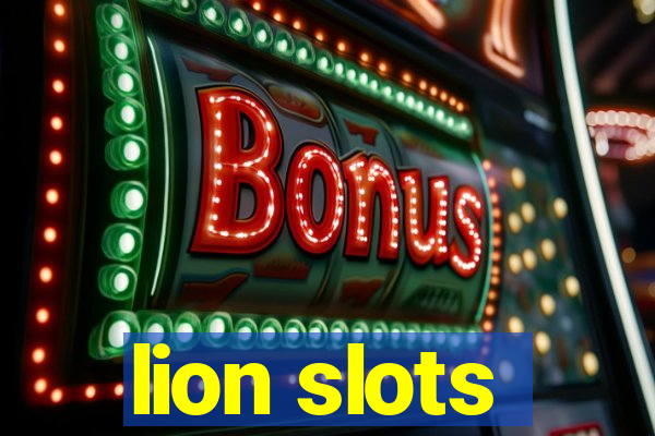 lion slots