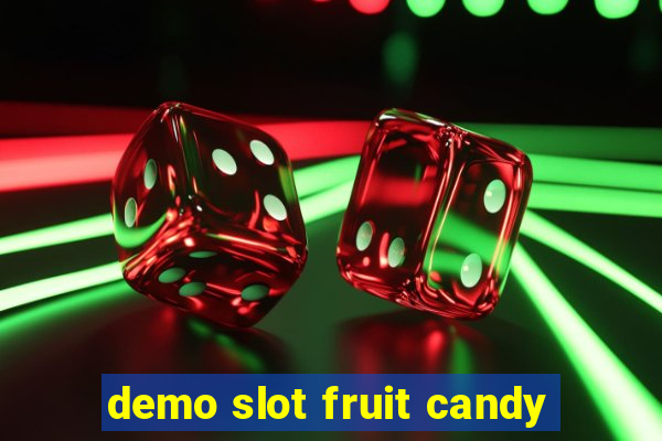 demo slot fruit candy