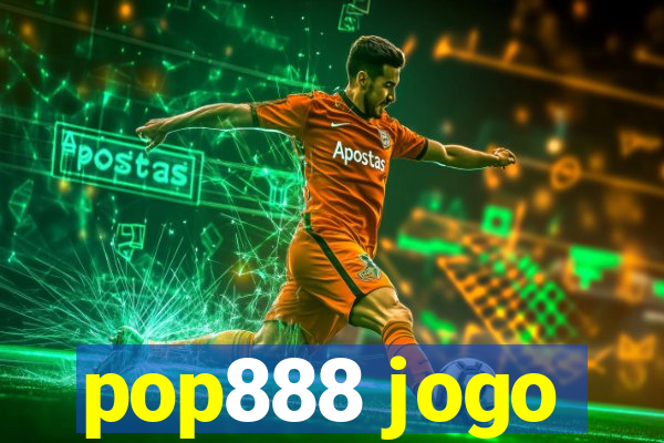 pop888 jogo