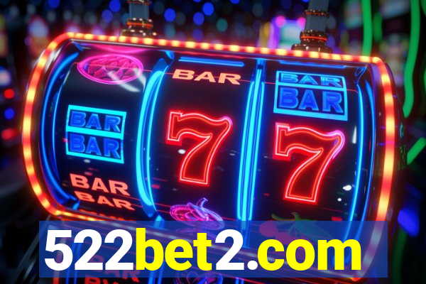 522bet2.com