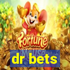 dr bets