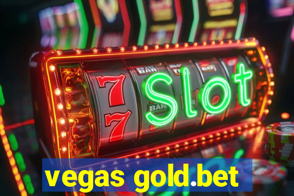 vegas gold.bet