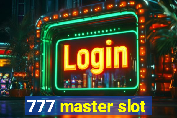 777 master slot