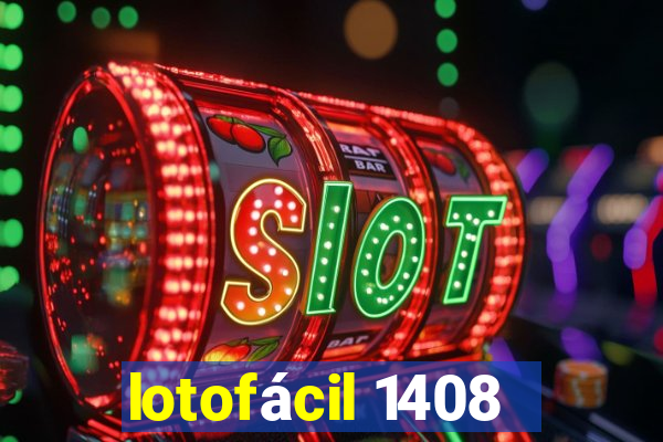 lotofácil 1408