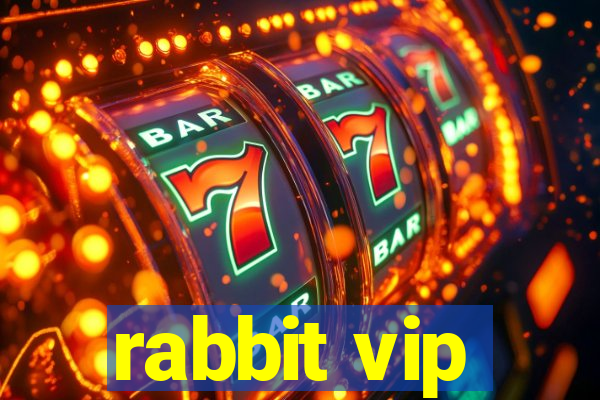 rabbit vip