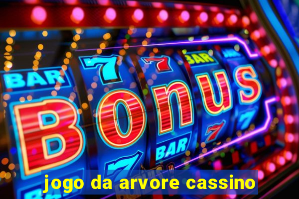 jogo da arvore cassino